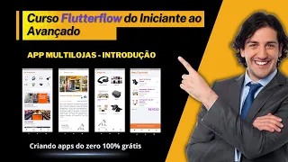 Curso de FlutterFlow – Aplicativo MultiLoja